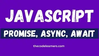 Javascript Promises, Async, and Await