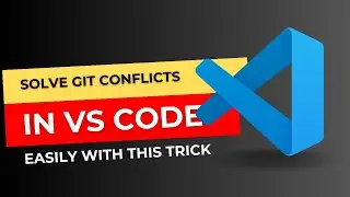 fix git merge conflicts in vscode easily with new vscode trick