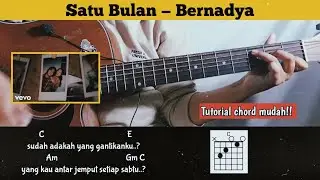 Chord gitar (Satu Bulan — Bernadya) Tutorial mudah untuk pemula