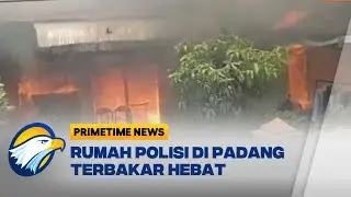 Ditinggal Kondangan, Rumah Polisi Terbakar Hebat - [Primetime News]