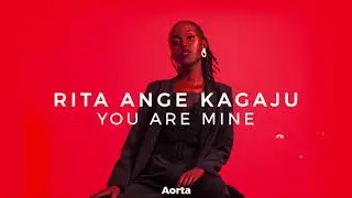 Rita Ange Kagaju - You Are Mine