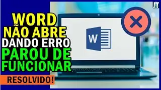 WORD NÃO ABRE ou ERRO no WORD ao TENTAR ABRIR o ARQUIVO | WORD dá ERRO e NÃO FUNCIONA