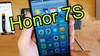 Honor 7S Замена дисплея