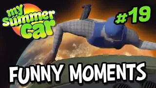 My Summer Car FUNNY MOMENTS 🏆Twitch Clips of The Week! #19