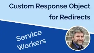 Custom Service Worker Redirects