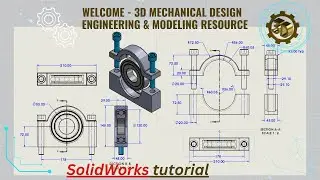 ⚡ 3D Modeling Practice , SolidWorks tutorial , Split Bearing Housing.