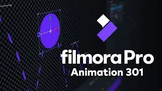 Animation 301: Advanced Keyframing | FilmoraPro Tutorial