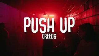 Creeds - Push Up (Lyrics) | Tiktok