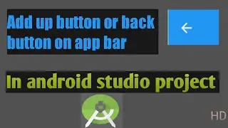 how to add back button or up button in android  action bar ?  Android Studio Tutorial ||2019||