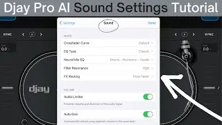 Djay Pro AI Sound Settings Tutorial