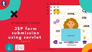 [JSP-9]Submit a jsp form to servlet-TechTutorial