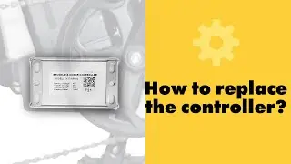 Electric Bicycle Repair Guide | How to Replace the controller?