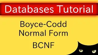 Database Normalization - Boyce-Codd Normal Form (BCNF) | Database Tutorial 6h