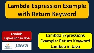 Lambda Expression Example with Return Keyword | Lambda expression in Java | Java Lambda expressions