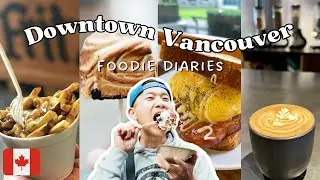 9 Unforgettable Downtown Vancouver Food & Coffee Spots