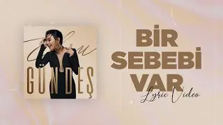 Ebru Gündeş - Bir Sebebi Var (Lyric Video)