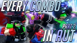 [AUT] EVERY COMBO ON EVERY ABILITY PART 2 | A UNIVERSAL TIME | ROBLOX