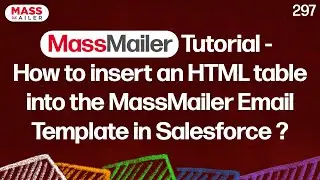 MassMailer Tutorial - How to insert an HTML table into the MassMailer Email Template in Salesforce