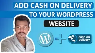 How To Add Cash On Delivery Payment Method To Your WordPress Website | COD option