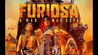 Podcast: Review of Furiosa: A Mad Max Saga