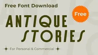 Free For Commercial Use !【Free Font】Antique Stories Sans  || Free Design Resources  For You Everyday