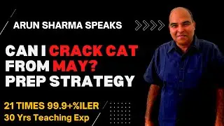 CAT prep from May! Can I get 99+%ile?  Strategy by Arun Sharma! #cat2023 #mbapreparation