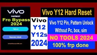 VIVO Y12 Y12S hard reset and pin reset & FRP BYPASS 2024 NEW TRICKS TO GOOGLE ACCOUNT UNLOCK 2024