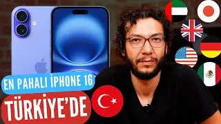 DÜNYANIN EN PAHALI iPHONE 16'SI TÜRKİYE'DE! | Diğer Ülkelerde Ne Kadar?