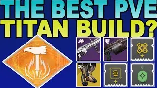 BEST DESTINY 2 TITAN BUILD PVE? | SUN WARRIOR GOD BUILD!