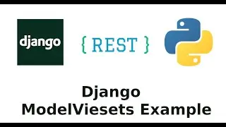 Django ModelViewSets Example