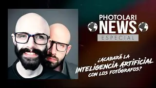 ¿Acabará la IA con los fotógrafos? | PHOTOLARI NEWS