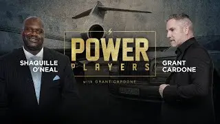 Grant Cardone Interviews Shaquille O'Neal Doing BIG BUSINESS - Power Players