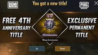 FREE 4TH ANNIVERSARY EXCLUSIVE TITLE IN BGMI & PUBG MOBILE | 4TH ANNIVERSARY PERMANENT TITLE IN BGMI