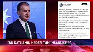 ÖMER ÇELİK'TEN YİSRAEL KATZ'A SERT TEPKİ