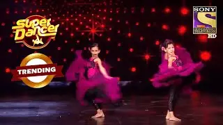 Dipali Borkar ने मिलके दिया Level - Headed Performance | Super Dancer | Trending