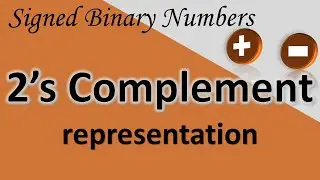 Twos complement form | Subtraction | Addition | (Examples)