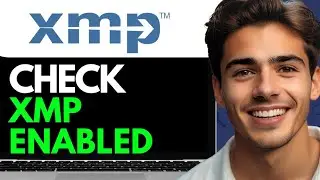 HOW TO CHECK IF XMP IS ENABLED (2024) FULL GUIDE