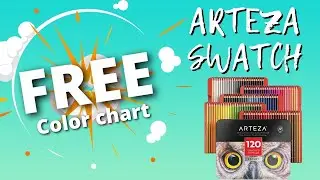 Swatching Arteza Expert Color Pencils 120 Set + Free chart Download