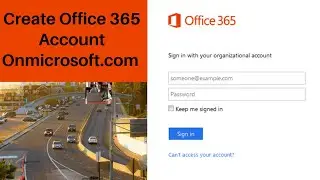 How To Create Office 365 Account | Onmicrosoft.com Account | Free | Trial