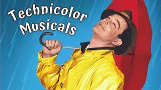 TECHNICOLOR MUSICALS // tribute video