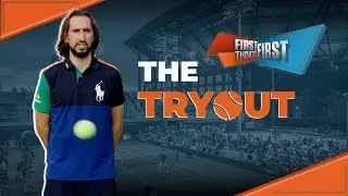 First Things First All Access: Nick tries out to be a US Open ball person 🎾 | BONUS