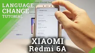 How to Change Language on XIAOMI Redmi 6A - Set Up MIUI Language