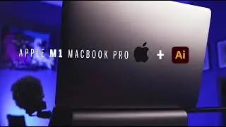 Apple M1 MacBook Pro | Real Talk About Adobe Illustrator 2021