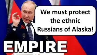 Russia Wants Alaska Returned to their Empire