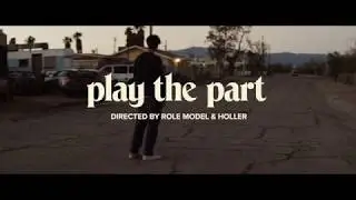 ROLE MODEL - play the part