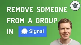 How To Remove Someone From A Signal Group Chat - And Who Is Notified?