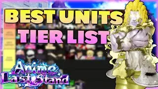 *JOJO UPDATE* Meta Units Tier List in Anime Last Stand!