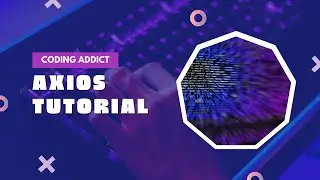 Axios Tutorial