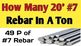#7 rebar diameter in inches | #7 rebar weight per foot | How many 20' #7 rebar in a ton or bundle