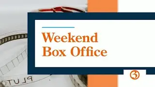 Weekend Box Office